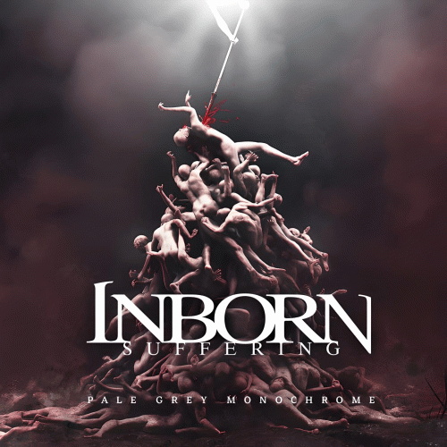 Inborn Suffering : Pale Grey Monochrome